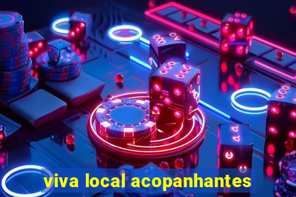 viva local acopanhantes